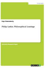 Philip Larkin. Philosophical Leanings af Puja Chakraberty