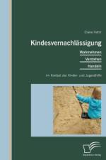 Kindesvernachlassigung af Diana Hahn