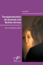 Therapiemotivation bei Anorexia und Bulimia nervosa af Anna Bill