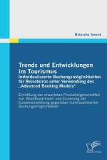 Trends und Entwicklungen im Tourismus af Natascha Sverak