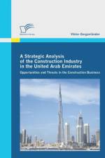 Strategic Analysis of the Construction Industry in the United Arab Emirates af Viktor Gorgenlander