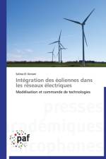 Integration Des Eoliennes Dans Les Reseaux Electriques af El Aimani-S