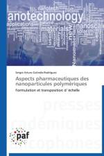 Aspects Pharmaceutiques Des Nanoparticules Polymeriques af Galindo-Rodriguez-S