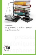 Qualite de la Justice - Tome 1 af Berthier-L