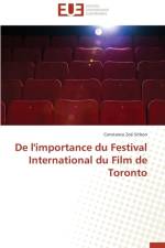 de l'Importance Du Festival International Du Film de Toronto af Sitbon-C