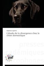 L'Etude de la Divergence Chez Le Chien Domestique af Laperlier-S
