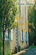 Der Gebrochene Zweig af Christine Lawens