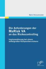 Anforderungen der MaRisk VA an das Risikocontrolling af Bjoern Stressenreuter