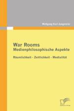 War Rooms af Wolfgang Karl Jungmeier