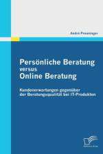 Persoenliche Beratung versus Online Beratung af Andre Preuninger