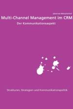 Multi-Channel Management im CRM af Johannes Mitzscherlich