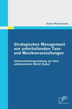 Strategisches Management von unterhaltenden Tanz- und Musikveranstaltungen af Daniel Wiersbowsky