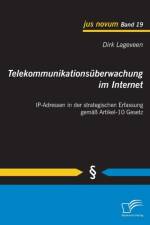 Telekommunikationsuberwachung im Internet af Dirk Lageveen