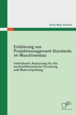 Einfuhrung von Projektmanagement-Standards im Maschinenbau af Elena Maja Slomski