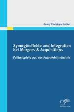 Synergieeffekte und Integration bei Mergers & Acquisitions af Georg Christoph Boecker