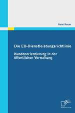 Die EU-Dienstleistungsrichtlinie af Rene Reuer