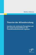 Theorien der Allianzforschung af Matthias Rathenow