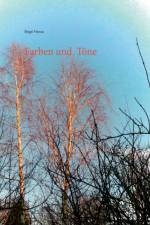 Farben und Toene af Birgit Vireau