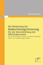 Bedeutung der Geburtenregistrierung fur die Verwirklichung der UN-Kinderrechte af Mareen Schoendube