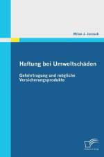 Haftung bei Umweltschaden af Milan J Jarosch