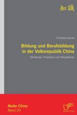 Bildung und Berufsbildung in der Volksrepublik China af Christina Acuna