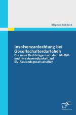 Insolvenzanfechtung bei Gesellschafterdarlehen - Die neue Rechtslage nach dem MoMiG und ihre Anwendbarkeit auf EU-Auslandsgesellschaften af Stephan Jockheck
