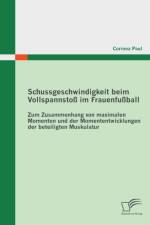 Schussgeschwindigkeit beim Vollspannstoss im Frauenfussball af Corinna Paul
