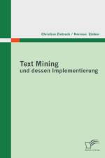Text Mining und dessen Implementierung af Christian Zietzsch