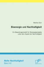 Bioenergie und Nachhaltigkeit af Martina Durr
