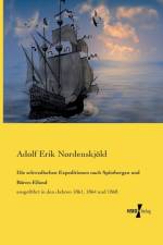 schwedischen Expeditionen nach Spitzbergen und Baren-Eiland