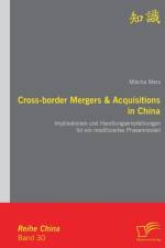 Cross-border Mergers & Acquisitions in China af Mischa Marx