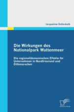 Die Wirkungen des Nationalpark Wattenmeer af Jacqueline Gottschalk