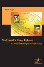 Multimedia News Release af Karolin Hoppe