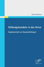 Stiftungshandeln in der Krise af Rainer Neumer