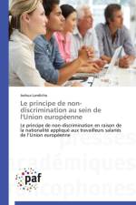 Le Principe de Non-Discrimination Au Sein de l'Union Europeenne af Landicho-J