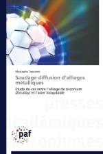 Soudage Diffusion D Alliages Metalliques af Taouinet-M