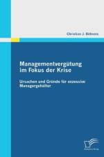 Managementvergutung im Fokus der Krise af Christian J Bahrens