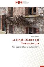 La R habilitation Des Fermes Cour af de Bruyn-M