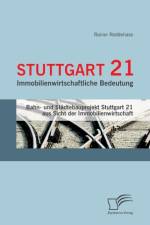 Stuttgart 21 af Rainer Reddehase