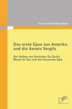 erste Epos aus Amerika und die Aeneis Vergils af Felix Arias-Schreiber Barba