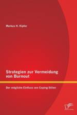 Strategien zur Vermeidung von Burnout af Markus H Kipfer