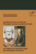 Ratsel der Zeit aus Sicht der Philosophie und der neuzeitlichen Physik af Andre Kretschmann