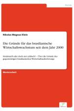 Grunde fur das brasilianische Wirtschaftswachstum seit dem Jahr 2000 af Nikolas Magnus Klein