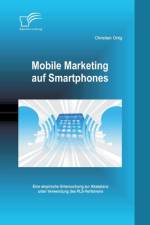 Mobile Marketing auf Smartphones af Christian Ortig