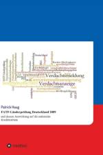 Fatf-Landerprufung Deutschland 2009 Und Dessen Auswirkung Auf Die Nationalen Kreditinstitute af Patrick Haug