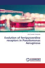 Evolution of ferripyoverdine receptors in Pseudomonas Aeruginosa af Julie Osaretin Osayande