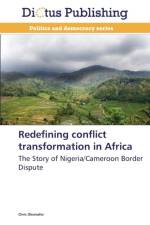 Redefining Conflict Transformation in Africa af Okereafor Chris