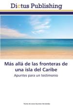 Mas Alla de Las Fronteras de Una Isla del Caribe af Guzman Hernandez Tomas de Jesus