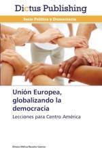 Union Europea, Globalizando La Democracia af Rosales Gomez Dinora Melisa