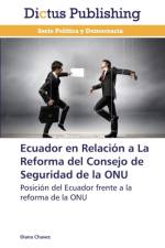 Ecuador En Relacion a la Reforma del Consejo de Seguridad de La Onu af Chavez Diana